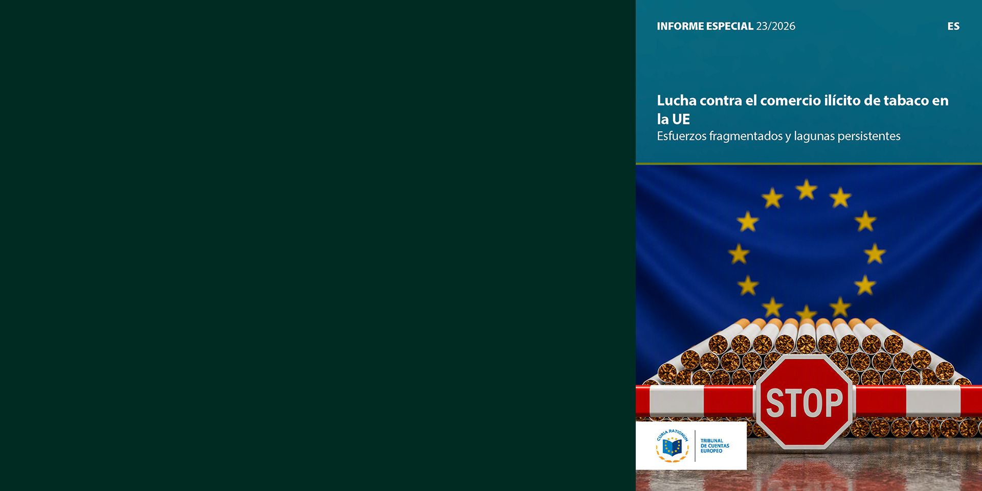 Informe Tribunal de Cuentas Europeo-Lucha contra el comercio ilícito de tabaco en la UE